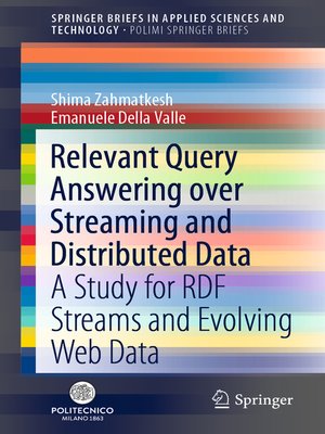 cover image of Relevant Query Answering over Streaming and Distributed Data